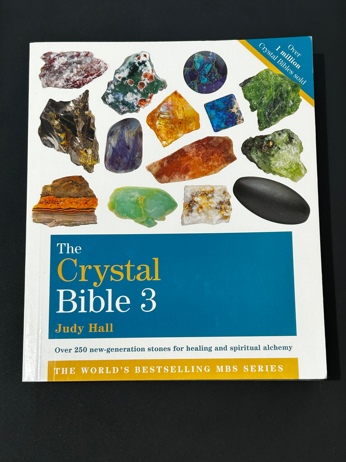 The Crystal Bible 3 — High Ho Gems and Crystals