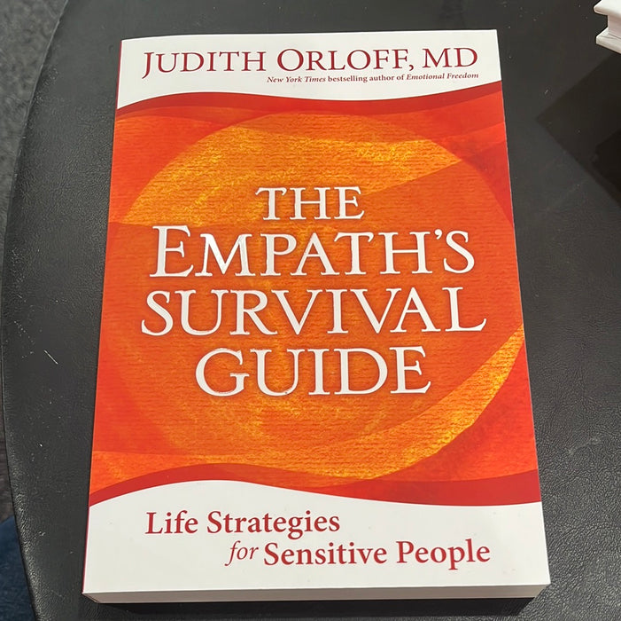 The Empath’s Survival Guide