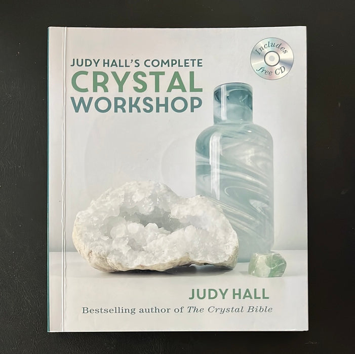 Judy Hall’s Complete Crystal Workshop