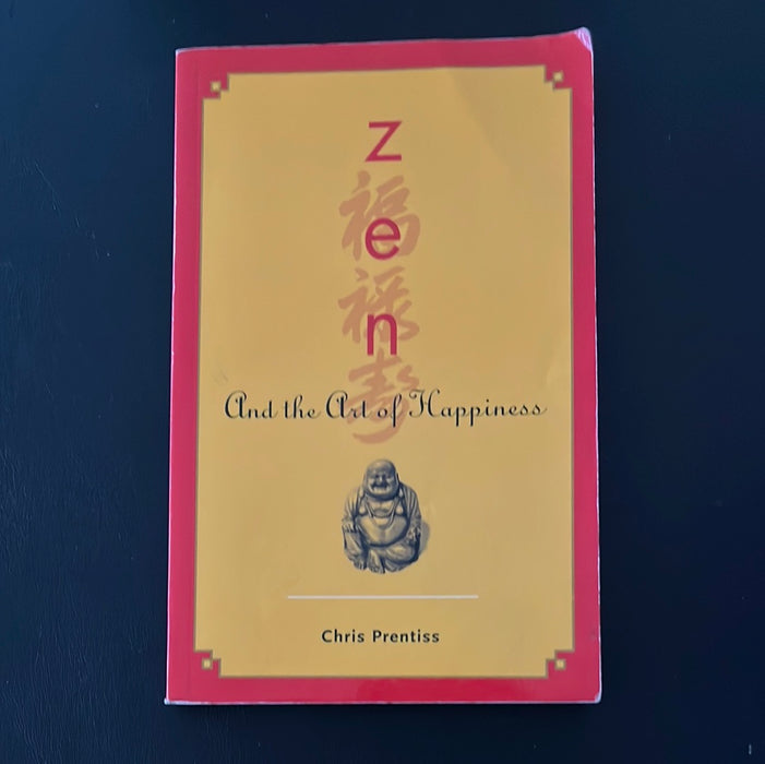 Zen and the art of happiness
