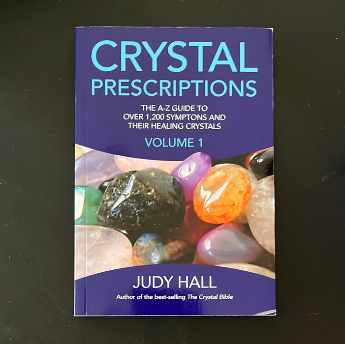 Crystal Prescriptions volume 1
